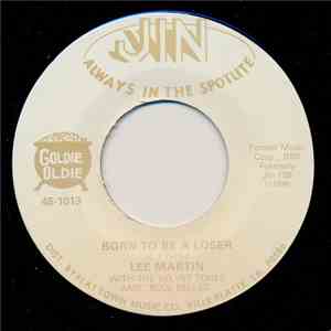Lee Martin With The Velvet Tones And "Blue Belles" / Rockin' Dave Allen And The Thunderbirds - Born To Be A Loser / Walking Slowly
