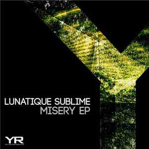 Lunatique Sublime - Misery EP