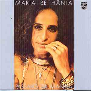 Maria Bethânia - Pássaro Da Manhã