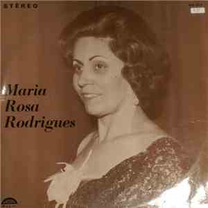 Maria Rosa Rodrigues - Maria Rosa Rodrigues