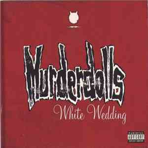 Murderdolls - White Wedding