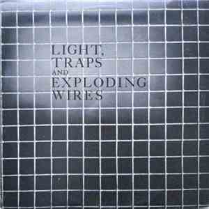 Naúx - Light, Traps And Exploding Wires