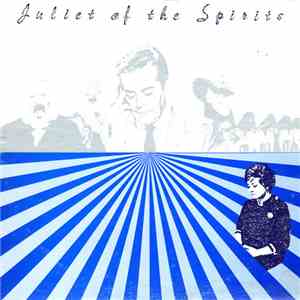 Nino Rota - Juliet Of The Spirits (Original Soundtrack Recording)