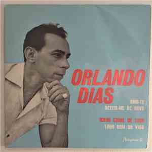 Orlando Dias - Tenho Ciúme De Tudo