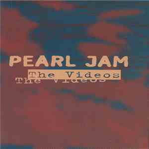 Pearl Jam - The Videos