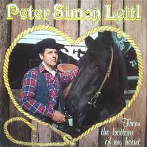 Peter Simon Leitl - From The Bottom Of My Heart