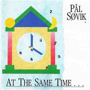 Pål Søvik - At The Same Time...