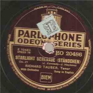 Richard Tauber - Starlight Serenade (Ständchen) / I'll Walk Beside You