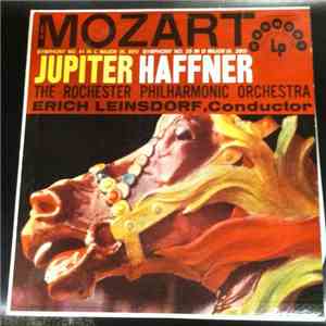 Rochester Philharmonic Orchestra Under Erich Leinsdorf Performing Wolfgang Amadeus Mozart - Symphony No. 41 In C Major (K. 551) "Jupiter" And Symphony No. 35 In D Majo (K. 385) "Haffner"
