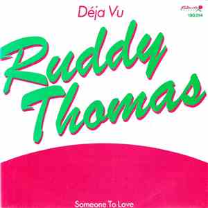 Ruddy Thomas - Deja Vu / Someone To Love