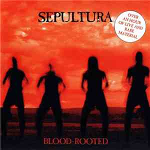 Sepultura - Blood-Rooted