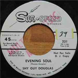 Shy Guy Douglas - Evening Soul / Haulin