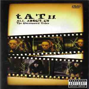 t.A.T.u. - All About Us