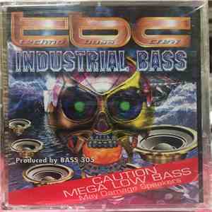 Techno Bass Crew - Industrial Bass