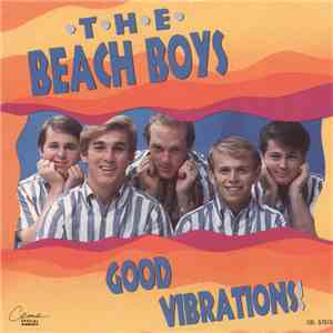 The Beach Boys - Good Vibrations!
