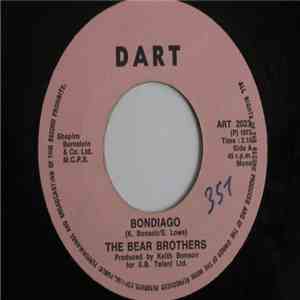 The Bear Brothers - Bondiago