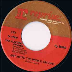 The Electric Prunes - Get Me To The World On Time