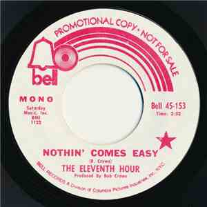 The Eleventh Hour - Nothin' Comes Easy