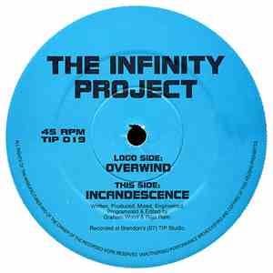 The Infinity Project - Overwind / Incandescence