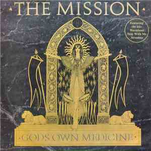 The Mission - God's Own Medicine