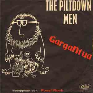 The Piltdown Men - Gargantua