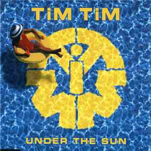 Tim Tim - Under The Sun