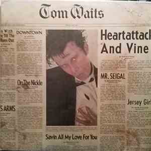 Tom Waits - Heartattack And Vine