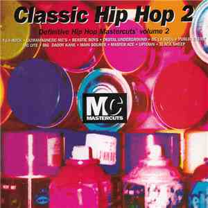 Various - Classic Hip Hop Mastercuts Volume 2