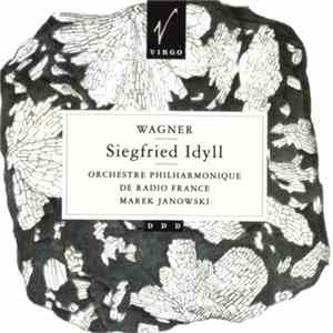Wagner, Janowski, Orchestre Philharmonique De Radio France - Siegfried Idyll