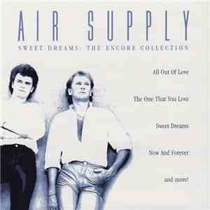 Air Supply - Sweet Dreams: The Encore Collection