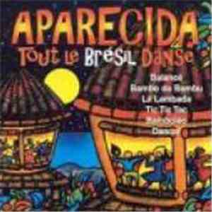 Aparecida - Tout Le Brésil Danse
