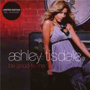Ashley Tisdale - Be Good To Me