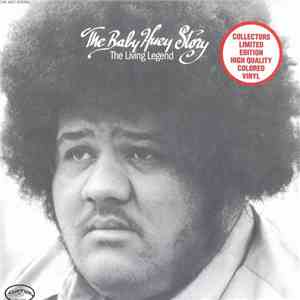 Baby Huey - The Baby Huey Story - The Living Legend