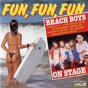 Beach Boys - Fun, Fun, Fun Live