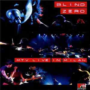 Blind Zero - MTV Live In Milan