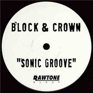 Block & Crown - Sonic Groove