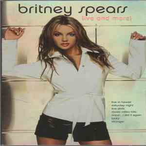 Britney Spears - Live And More!