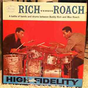 Buddy Rich And Max Roach - Rich Versus Roach