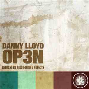 Danny Lloyd - Op3n