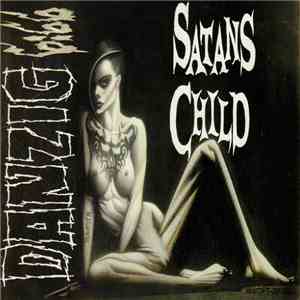 Danzig - Danzig 6:66: Satans Child