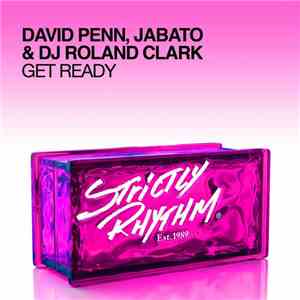 David Penn, Jabato & DJ Roland Clark - Get Ready