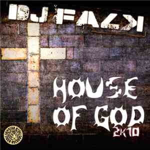 DJ Falk - House Of God 2K10