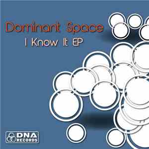 Dominant Space - I Know It EP