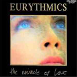 Eurythmics - The Miracle Of Love