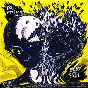 Fritz & Lang, Dilo - Body & Soul