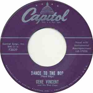 Gene Vincent And His Blue Caps - Dance To The Bop