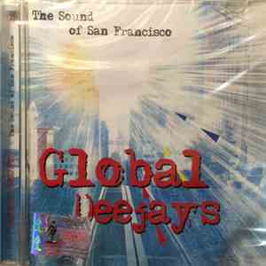 Global Deejays - The Sound Of San Francisco