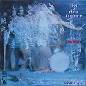 Ike & Tina Turner - Live In Paris