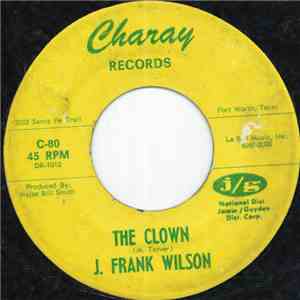 J. Frank Wilson - The Clown