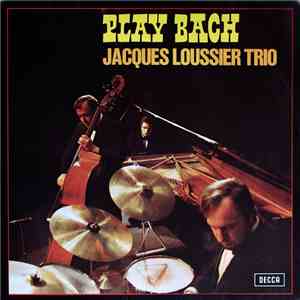 Jacques Loussier Trio - Play Bach